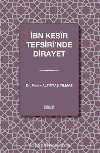 İbn Kesîr Tefsiri'nde Dirayet