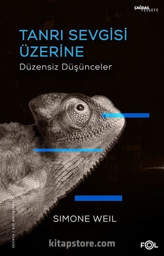 Tanrı Sevgisi Üzerine Düzensiz Düşünceler