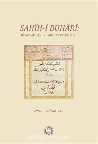 Sahîh-İ Buharî: Kitap Adları ve Muhteva Tahlili