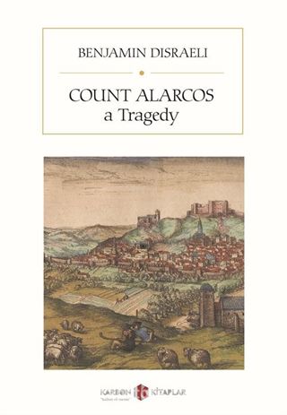 Count Alarcos: A Tragedy