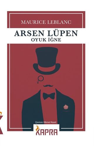 Arsen Lüpen / Oyuk İğne