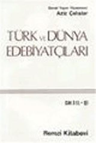 Türk ve Dünya Edebiyatçıları 4