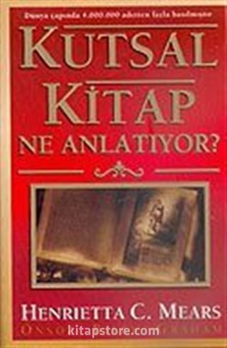 Kutsal Kitap Ne Anlatıyor?