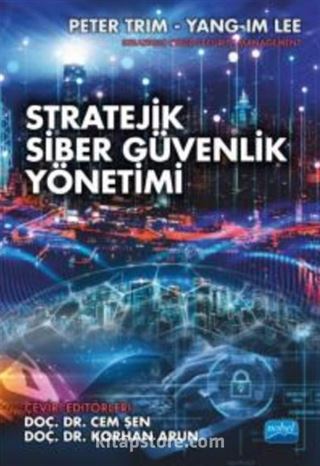 Stratejik Siber Güvenlik Yönetimi - Strategic Cyber Security Management