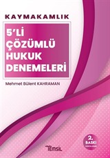 Kaymakamlık 5'li Çözümlü Hukuk Denemeleri