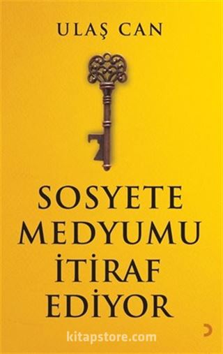 Sosyete Medyumu İtiraf Ediyor