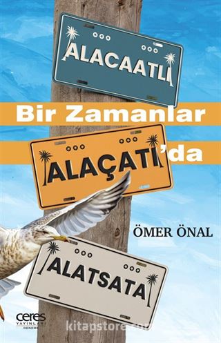 Bir Zamanlar Alaçatı'da