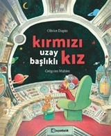 Kırmızı Uzay Başlıklı Kız