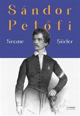 Seçme Şiirler / Sándor Petőfi