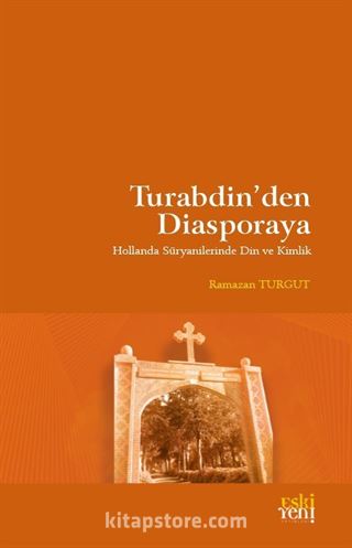 Turabdin'den Diasporaya