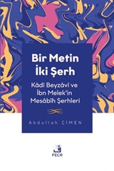 Bir Metin İki Şerh