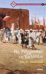 Hz. Peygamber ve Varlıklılar / Tüm İnsanların Peygamberi 5