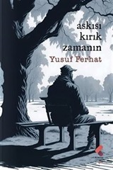 Askısı Kırık Zamanın