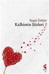 Kalbimin Şiirleri / 3