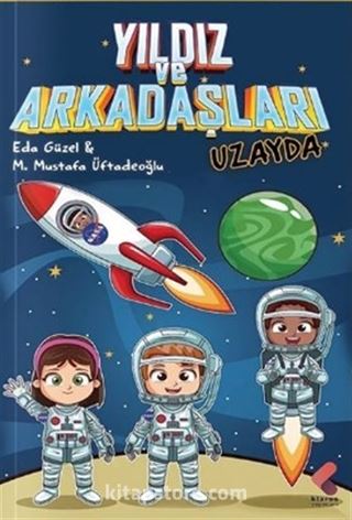 Yıldız ve Arkadaşları Uzayda