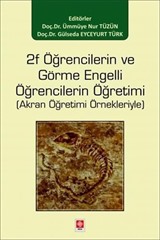 2f Öğrencilerin ve Görme Engelli Öğrencilerin Öğretimi ( Akran Öğretimi Örnekleriyle )