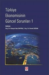 Türkiye Ekonomisinin Güncel Sorunları 1