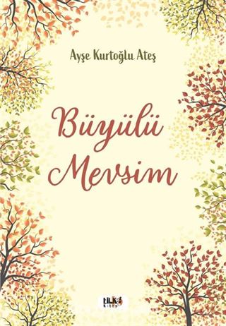 Büyülü Mevsim