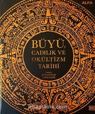 Büyü Cadılık ve Okültizm Tarihi