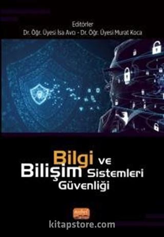 Bilgi ve Bilişim Sistemleri Güvenliği