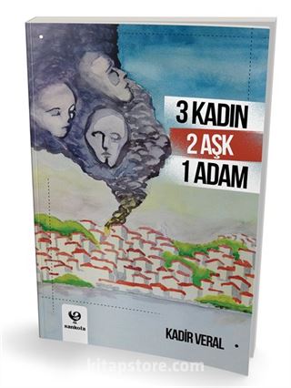 3 Kadın 2 Aşk 1 Adam