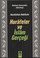 Hurafeler ve İslam Gerçeği