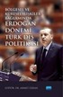 Bölgesel ve Küresel İlişkiler Bağlamında Erdoğan Dönemi Türk Dış Politikası