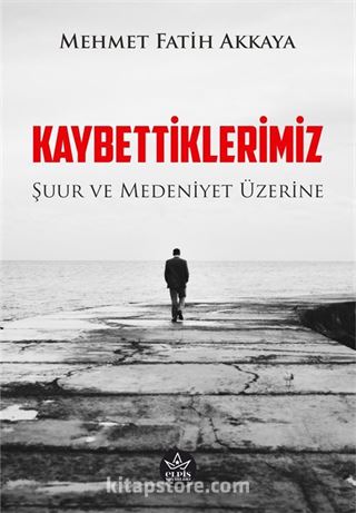 Kaybettiklerimiz