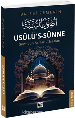 Usûlü's-Sünne - Sünnetin Asılları/Esasları