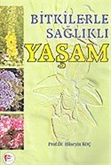 Bitkilerle Sağlıklı Yaşam