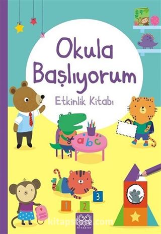 Okula Başlıyorum / Etkinlik Kitabı