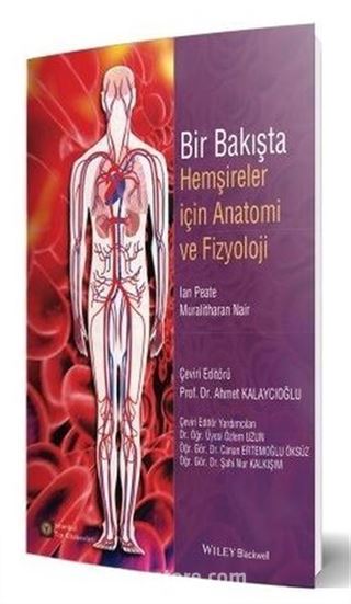 Bir Bakışta Hemşireler İçin Anatomi ve Fizyoloji