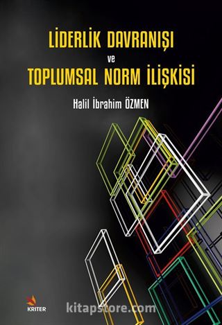 Liderlik Davranışı ve Toplumsal Norm İlişkisi