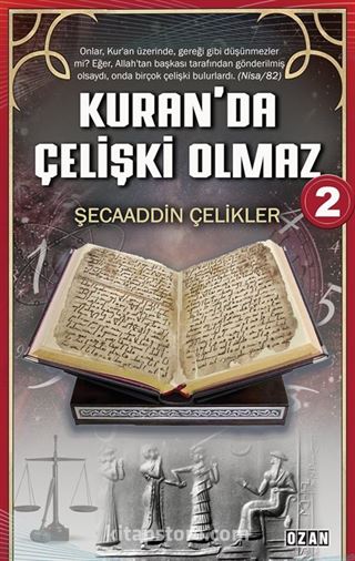 Kuran'da Çelişki Olmaz 2