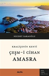 Kraliçenin Kenti Çeşm-i Cihan Amasra