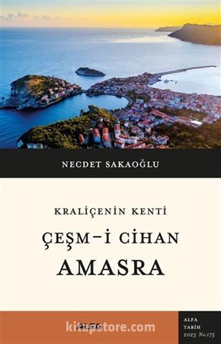 Kraliçenin Kenti Çeşm-i Cihan Amasra