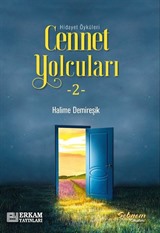 Cennet Yolcuları 2 / Hidayet Öyküleri