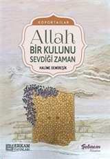 Allah Bir Kulunu Sevdiği Zaman