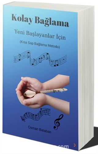 Kolay Bağlama Yeni Başlayanlar için Kısa Sap Bağlama Metodu