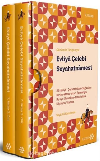 Günümüz Türkçesiyle Evliya Çelebi Seyahatnamesi 7. Kitap 2 Cilt (Kutulu)