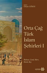 Orta Çağ Türk İslam Şehirleri 1