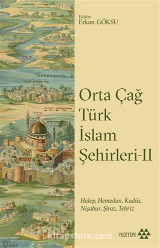 Orta Çağ Türk İslam Şehirleri 2