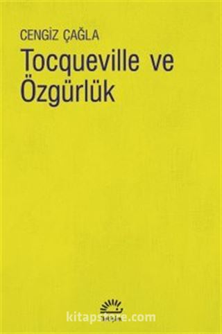 Tocqueville ve Özgürlük