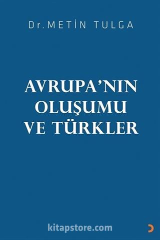 Avrupa'nın Oluşumu ve Türkler