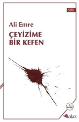 Çeyizime Bir Kefen