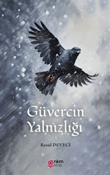 Güvercin Yalnızlığı