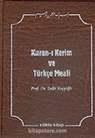 Kuran-ı Kerim ve Türkçe Meali