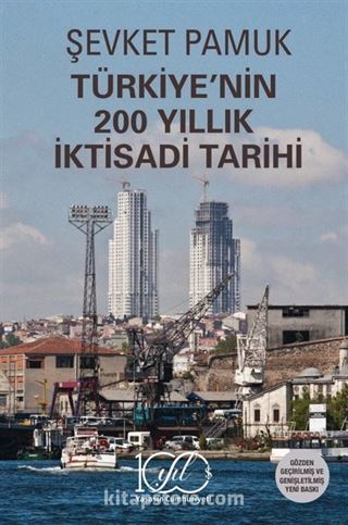 Türkiye'nin 200 Yıllık İktisadi Tarihi