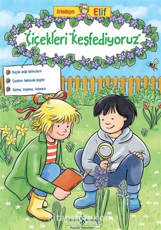 Arkadaşım Elif / Çiçekleri Keşfediyoruz