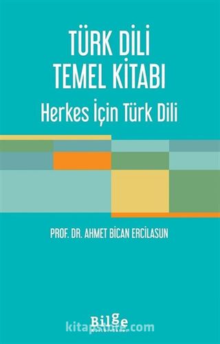 Türk Dili Temel Kitabı Herkes İçin Türk Dili